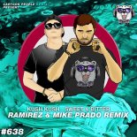 Kush Kush - Sweet & Bitter (Ramirez & Mike Prado Extended Remix)