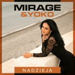 Mirage & Yoko - Nadzieja