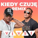 Vivat - Kiedy czuję (REMIX) 2024