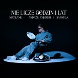 Matlane, Sarnula, Andrzej Rybiński - Nie liczę godzin i lat