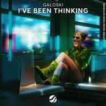 Galoski - I've Been Thinking