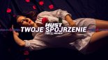 Must - Twoje spojrzenie (THR!LL REMIX) (Radio Edit)