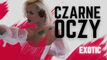 Exotic - Czarne oczy