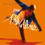 Phil Collins - Dance into the Light (2016 Remaster)