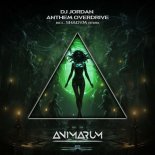 DJ Jordan - Anthem Overdrive (Original Mix)