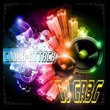 DJ Gr3G - Clubb-Attack｜Vol. 001 -2024-