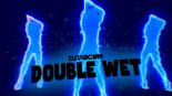 DJ BOCIAN - Double Wet (ORGINAL MIX)