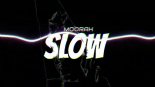 MOORAH - SLOW (ORIGINAL MIX)