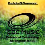 Calvin O'Commor - Echoes of Yesterday (Airdream Remix)