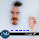 Amax DJ - In One Breath! (Progressive Version)