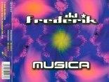 DJ Frederik - Musica (Kick Da Mix)