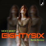 Vicky Who? – Eighty Six (Benny Benassi Extended Remix)