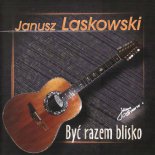 Janusz Laskowski - Powiadali przyjaciele