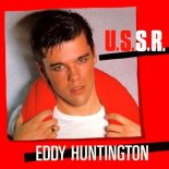 Eddy Huntington - U.S.S.R. (Maxi Version)