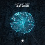 HNGT & Melgazzo - Neon Lights (Extended Mix)