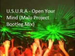 U.S.U.R.A - Open Your Mind (Malu Project Bootleg Mix)