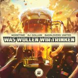 NOISETIME, DJ Gollum & Basslovers United - Was wollen wir trinken (Extended Mix)