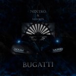 NextRO & Mavrin - Bugatti