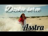 Asstra - Dzikie serce