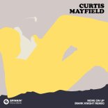 Curtis Mayfield - Move On Up (Mark Knight Extended Remix)