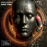 Das Ton - Reputation (Original Mix)