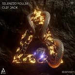 Clif Jack - Silenzio Follia (Original Mix)