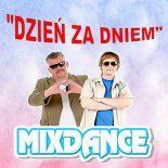 MixDance - Dzień za dniem (Radio Edit)