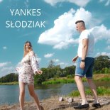 Yankes - Słodziak