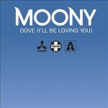 Moony - Dove (I'll Be Loving You)