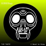 TiM TASTE - I Need to Know (Daniel Sbert Remix)