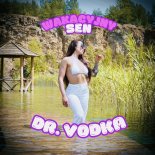 Dr. Vodka - Wakacyjny Sen