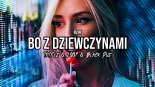 Bobi - Bo Z Dziewczynami (Tr!Fle & LOOP & Black Due REMIX)