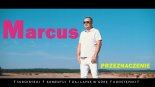 Marcus - Przeznaczenie