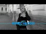 Limith - Koniec Miłości (FAIR PLAY REMIX)