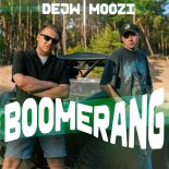 Dejw, Moozi - Boomerang