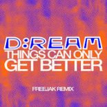 D_Ream - Things Can Only Get Better (Freejak Extended Mix)