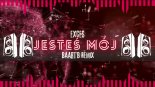 Exces - Jesteś Mój (Baart\'B Remix)