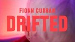 Fionn Curran - Drifted