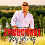 Arek Kopaczewski - Zakochani tacy jak my