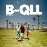 B-qll - Ekipa