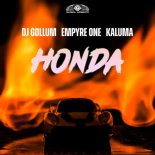 Dj Gollum X Empyre One X Kaluma - Honda