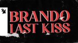 Brando - Last Kiss