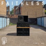 Faithless Feat. Suli Breaks - Find A Way (Extended)