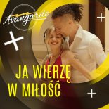 Avangarde - Ja wierzę w miłość