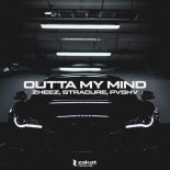 zheez, STRACURE & PVSHV - Outta My Mind