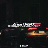 zheez, STRACURE & PVSHV - All I Got