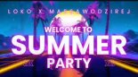 Loko x MassaWodzirej - Summer Party 2k24