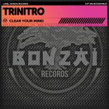 Trinitro - Clear Your Mind (Extended Acid Mix)