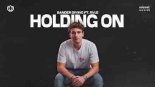 Sander Divino -Holding On (feat. RVLE)