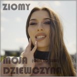 Ziomy - Moja Dziewczyna (Ona to Lubi) (Radio Edit)